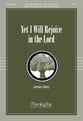 Yet I Will Rejoice in the Lord SATB choral sheet music cover